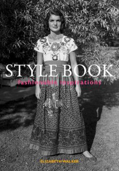 Style book : fashionable inspirations