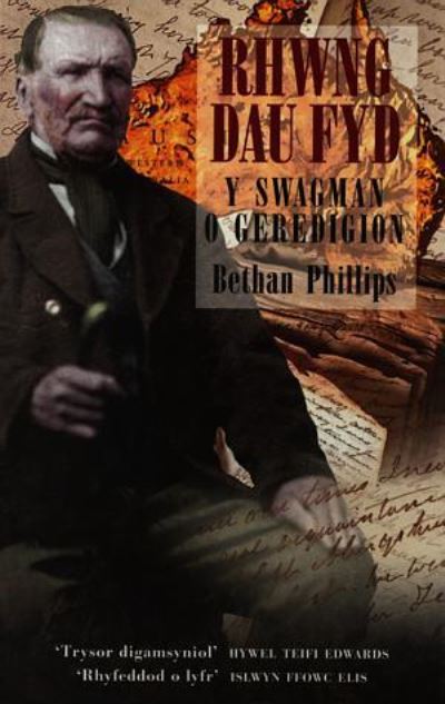 Rhwng dau fyd : y swagman o Geredigion