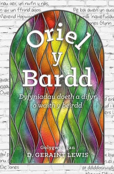 Oriel y Bardd : dyfyniadau doeth a difyr o waith y beridd