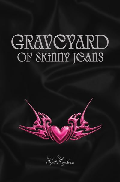 Image for Graveyard of Skinny Jeans