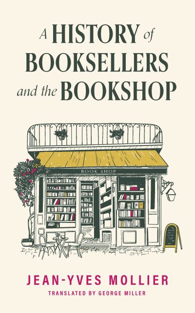 Image for A History of Booksellers and the Bookshop