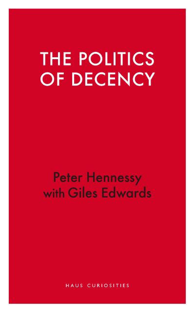 Image for The Politics of Decency