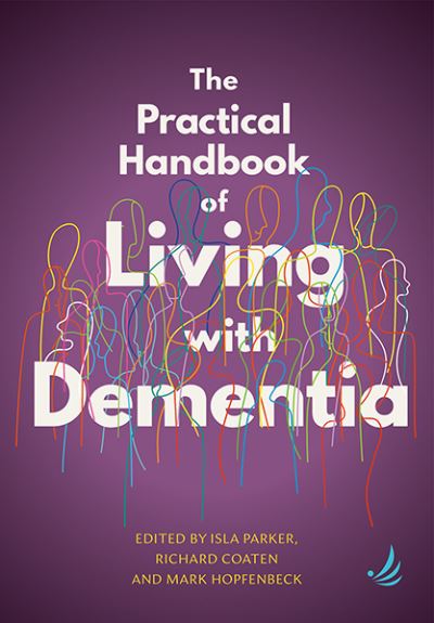Thumbnail for The practical handbook of living with dementia