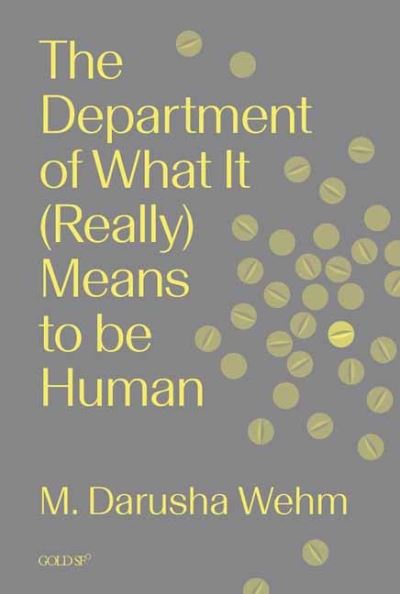 Image for The Department of What It (Really) Means to Be Human