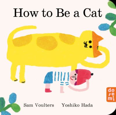 Image for How to Be a Cat