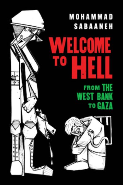 Image for Welcome to Hell: From the West Bank to Gaza