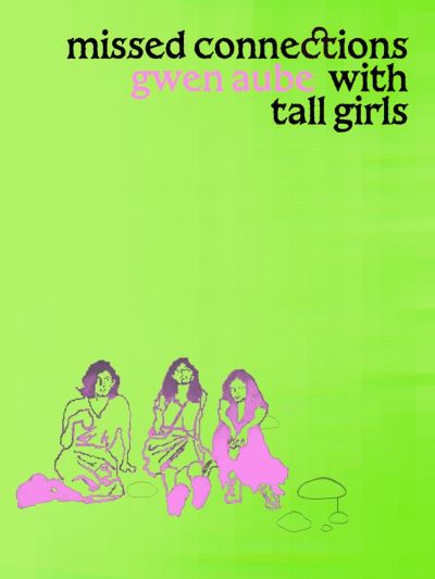 Image for Missed Connections With Tall Girls