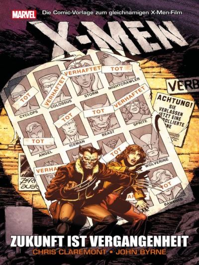 X-Men Zukunft Ist Vergangenheit [electronic resource]