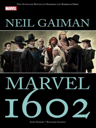 Marvel 1602 [electronic resource]