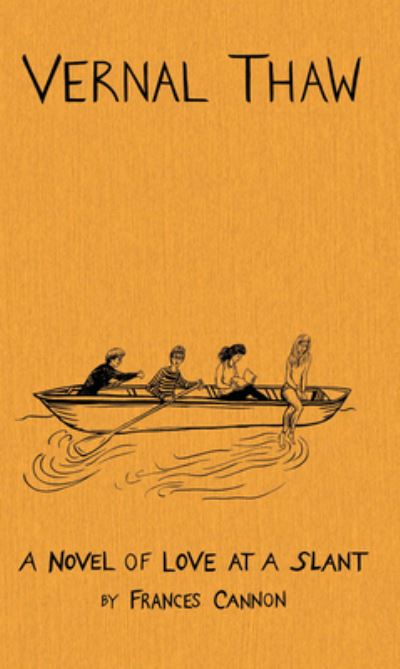 Image for Vernal Thaw: A novel of love at a slant