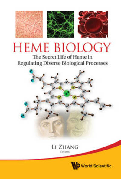 Heme Biology: The Secret Life Of Heme In Regulating Diverse