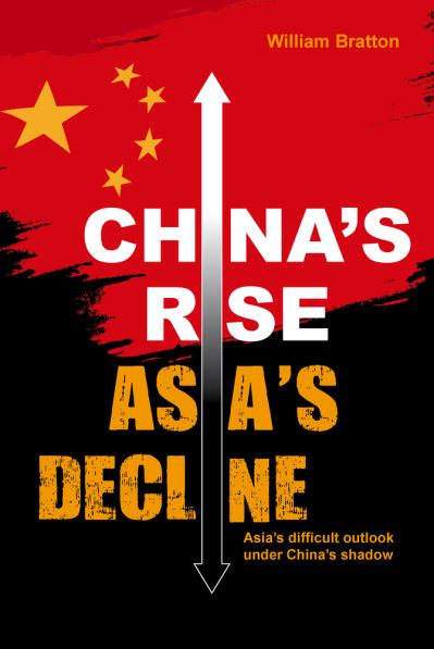 China's Rise, Asia's Decline