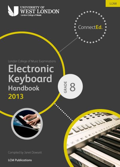 London College of Music Electronic Keyboard Handbook 2013-20