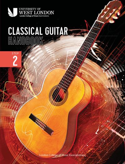 London College of Music Classical Guitar Handbook 2022: Step