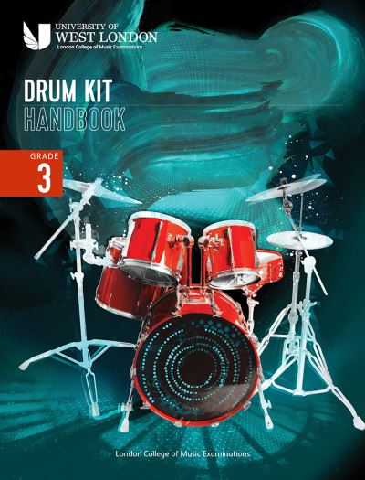 London College of Music Drum Kit Handbook 2022: Grade 3