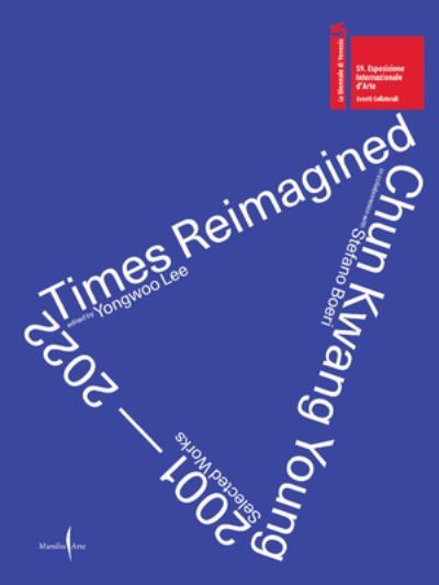Chun Kwang Young: Times Reimagined