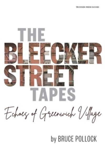 Image for The Bleecker Street Tapes: Echoes of Greenwich Village