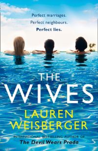 Wives: A Devil Wears Prada Novel