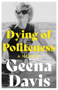 Dying of politeness a memoir