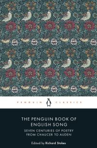 The Penguin Book of English Song: Seven Centuries of Poetry from Chaucer to Aude