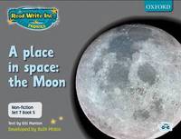 Read Write Inc. Phonics: Non-Fiction Set 7 (Grey): A Place in Space: The Moon -