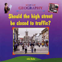 Should the High Street Be Closed to Traffic?