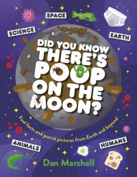 Did You Know There's Poop on the Moon?