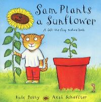 Sam Plants a Sunflower