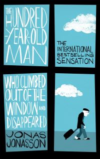 The hundred-year-old man who climbed out of the window and disappeared