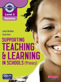 Level 3 Diploma Supporting teaching and learning in schools, Primary, Candidate
