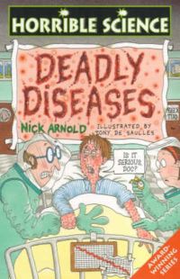 Deadly diseases