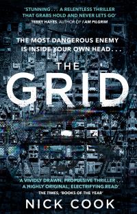 Grid: 'A stunning thriller' Terry Hayes, author of I AM PILGRIM