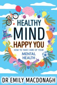 Healthy mind, happy you