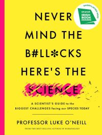 Never Mind the B#Ll*Cks, Here's the Science