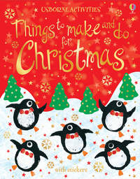 Things to Make and Do for Christmas