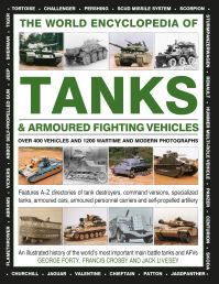 The World Encyclopedia of Tanks & Armoured Fighting Vehicles