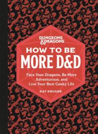How to Be More D&D