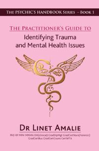 The Practitioner's Guide to Identifying Trauma and Mental Health Issues