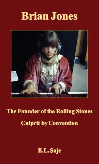 Brian Jones, the Founder of The Rolling Stones