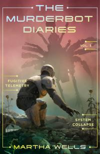 The Murderbot Diaries. Vol. 3