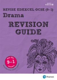 Revise Edexcel GCSE (9-1) Drama Revision Guide: (with free online edition)