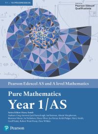 Edexcel AS and A level Mathematics Pure Mathematics Year 1/AS Textbook + e-book