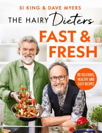 The Hairy Dieters' fast & fresh