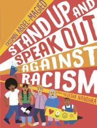 Stand up and speak out against racism