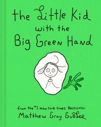 The little kid with the big green hand