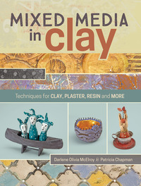 Mixed Media in Clay