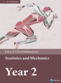 Edexcel A level Mathematics Statistics & Mechanics Year 2 Textbook + e-book