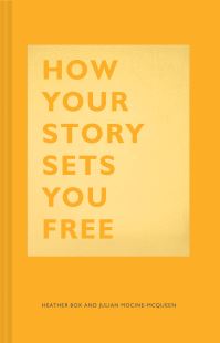 How your story sets you free