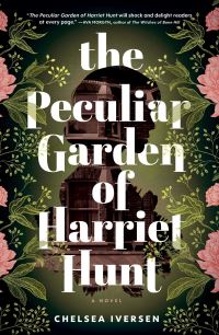 The peculiar garden of Harriet Hunt