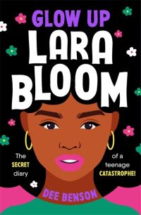 Glow up, Lara Bloom